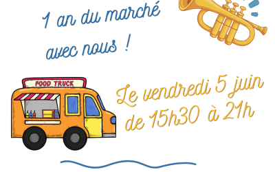 Fête des 1 an du marché le 5 juin 2026